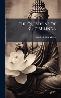 The Questions Of King Milinda