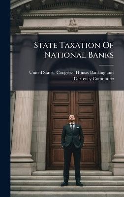 State Taxation Of National Banks - 