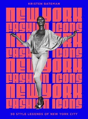 New York Fashion Icons - Kristen Bateman