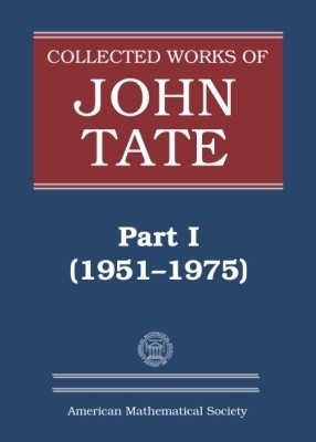 Collected Works of John Tate