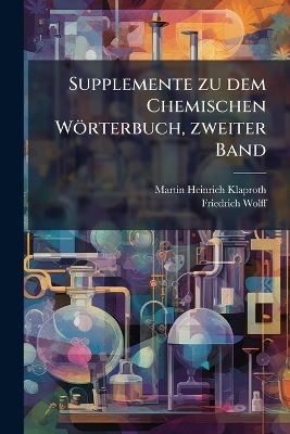 Supplemente zu dem Chemischen Wörterbuch, zweiter Band