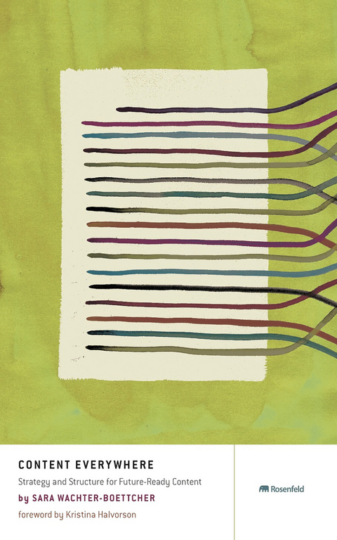 Content Everywhere - Sara Wachter-Boettcher