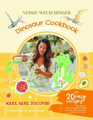 Dinosaur Cookbook - Nessie Welschinger