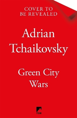 Green City Wars - Adrian Tchaikovsky
