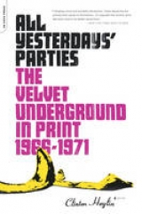 All Yesterdays' Parties - Heylin, Clinton