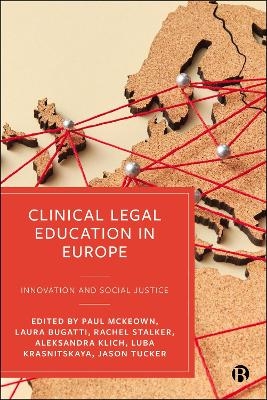Clinical Legal Education in Europe - 