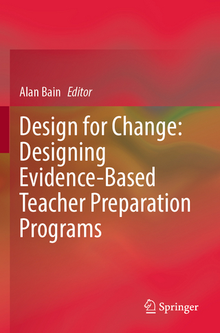 Design for Change: Designing Evidence-Based Teacher Preparation Programs