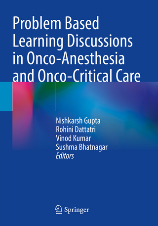 Problem Based Learning Discussions in Onco-Anesthesia and Onco-Critical Care