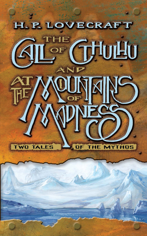 The Call of Cthulhu and At the Mountains of Madness - H. P. Lovecraft