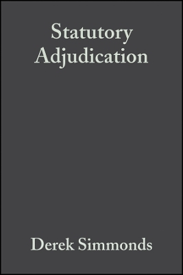 Statutory Adjudication: A Practical Guide