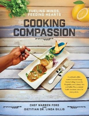 Cooking Compassion - Warren Ford, Linda Gillis