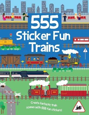 555 Sticker Fun Trains - Oakley Graham