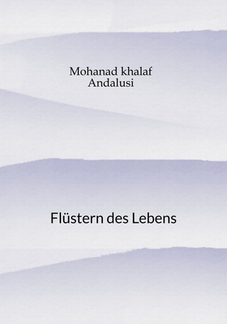Flüstern des Lebens