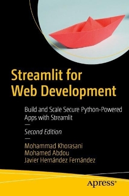 Streamlit for Web Development - Mohammad Khorasani, Mohamed Abdou, Javier Hernández Fernández