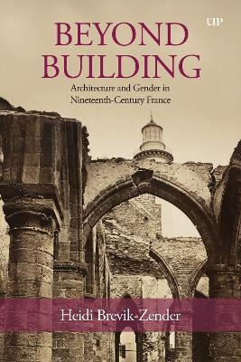 Beyond Building - Heidi Brevik-Zender