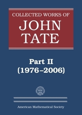 Collected Works of John Tate - 