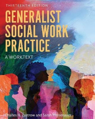 Generalist Social Work Practice - Charles Zastrow, Sarah Hessenauer