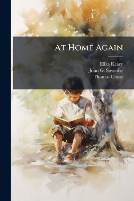 At Home Again - Eliza Keary, Thomas Crane