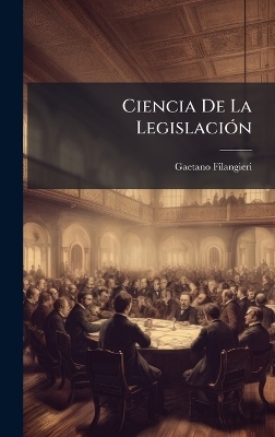Ciencia De La LegislaciÃ3n