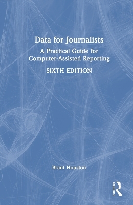 Data for Journalists - Brant Houston