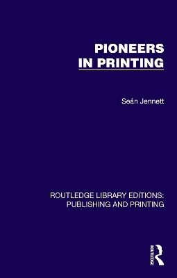 Pioneers in Printing