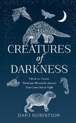 Creatures of Darkness - Dani Robertson