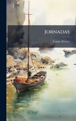 Jornadas - Tom&agrave;s Ribeiro