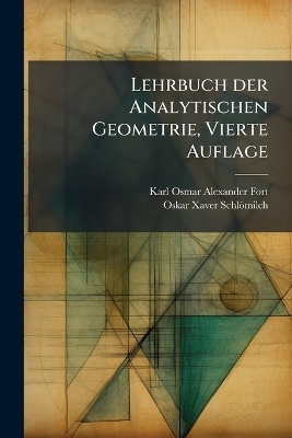 Lehrbuch der Analytischen Geometrie, Vierte Auflage