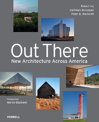 Out There: New Architecture Across America - 