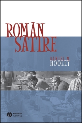 Roman Satire - Daniel Hooley