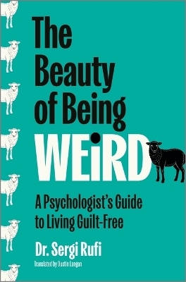The Beauty of Being Weird