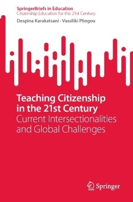 Teaching Citizenship in the 21st Century