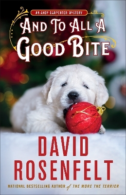 And to All a Good Bite - David Rosenfelt