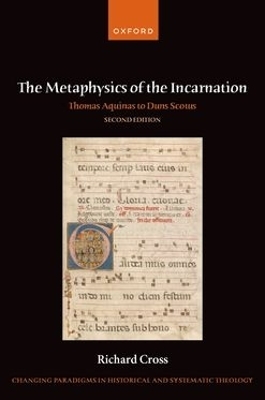 The Metaphysics of the Incarnation - Richard Cross