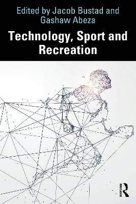 Technology, Sport and Recreation