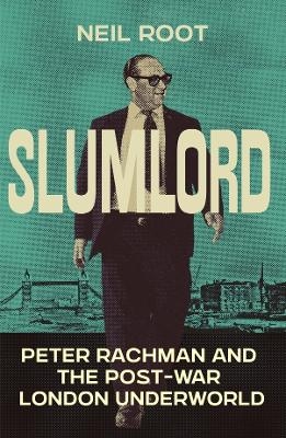 Slumlord - Neil Root