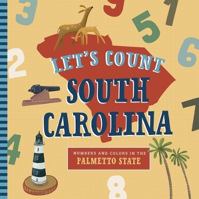 Let's Count South Carolina - Christopher Robbins
