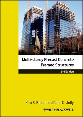 Multi–storey Precast Concrete Framed Structures - KS Elliott