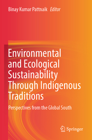 Environmental and Ecological Sustainability Through Indigenous Traditions