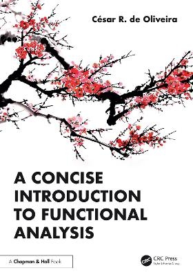 A Concise Introduction to Functional Analysis - César R. de Oliveira