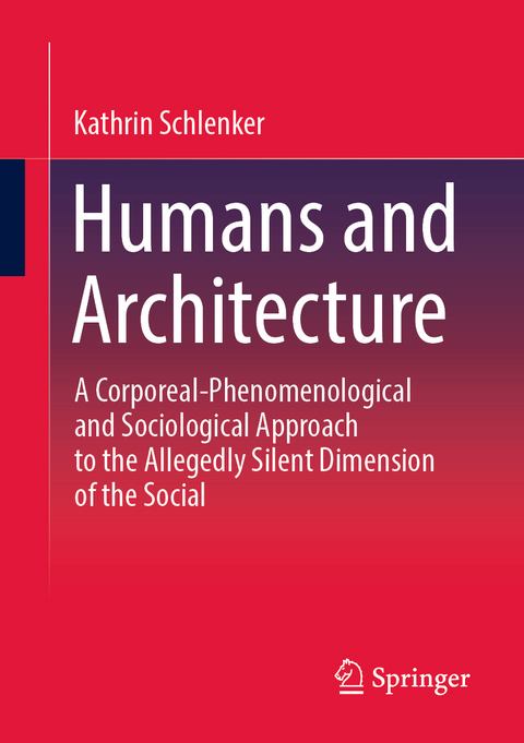 Humans and Architecture - Kathrin Schlenker