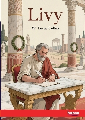 Livy - W. Lucas Collins