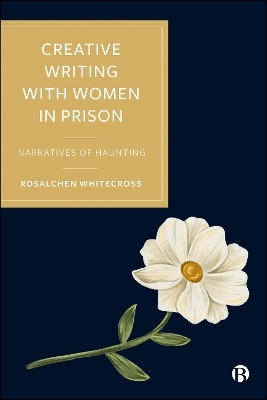 Creative Writing with Women in Prison