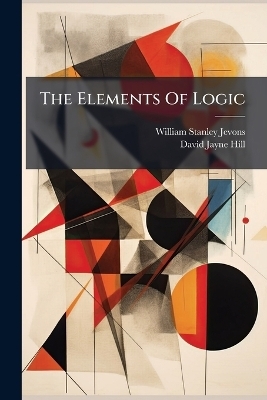 The Elements Of Logic