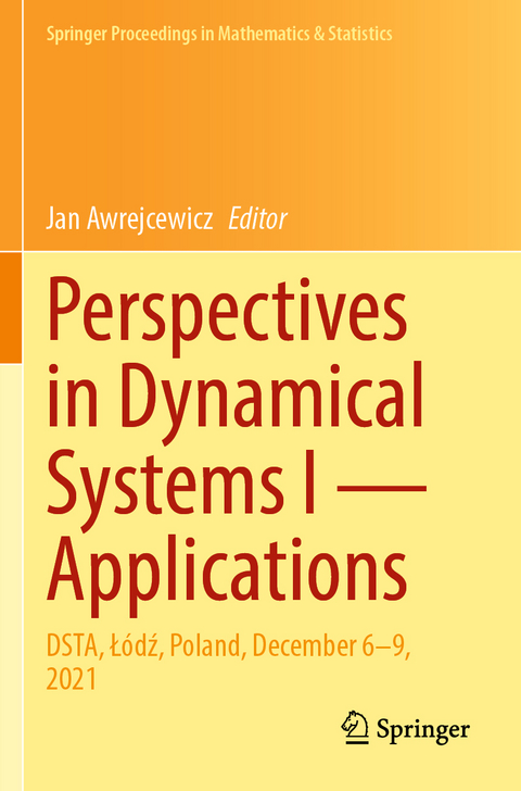 Perspectives in Dynamical Systems I — Applications - 