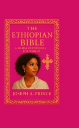The Ethiopian Bible - Prince Joseph L, Joseph A Prince