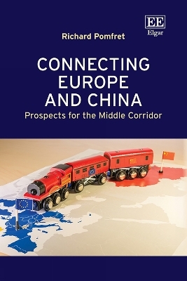 Connecting Europe and China - Richard Pomfret