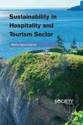 Sustainability in Hospitality and Tourism Sector - Merly Fiscal Arjona