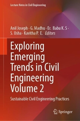 Exploring Emerging Trends in Civil Engineering Volume 2