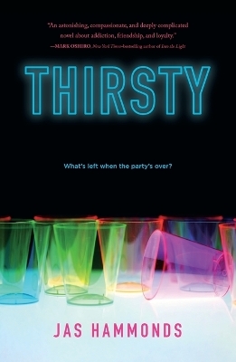 Thirsty: A Novel